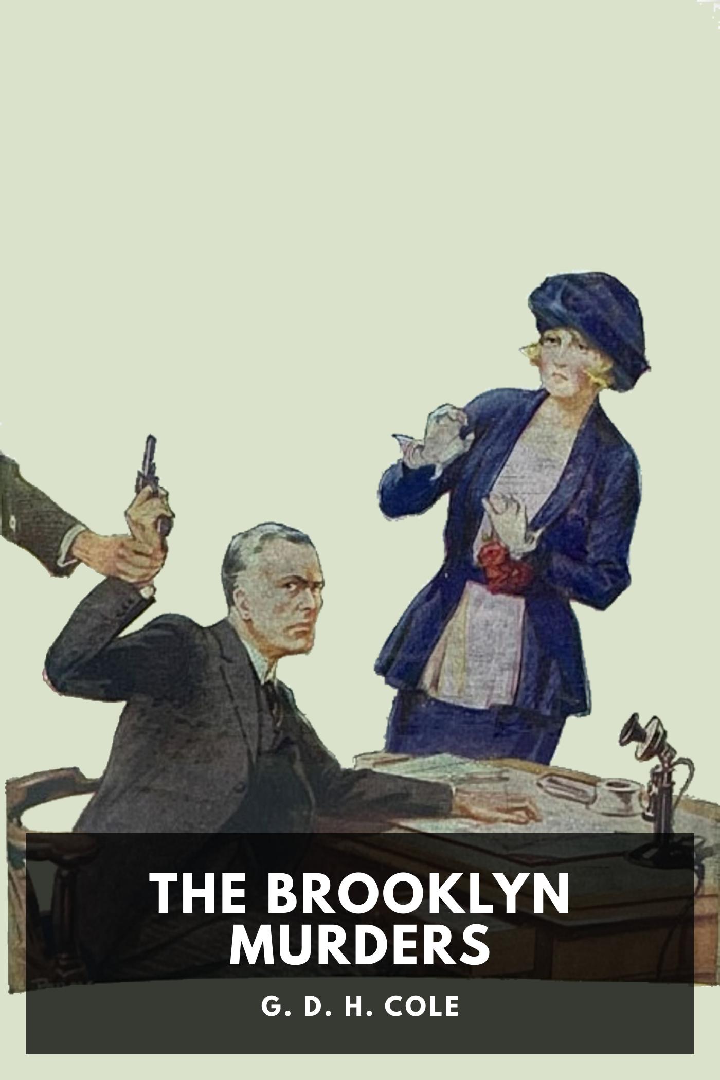 The Brooklyn Murders - G. D. H. Cole